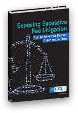 Exposing Excessive Fee Litigation WP Cover